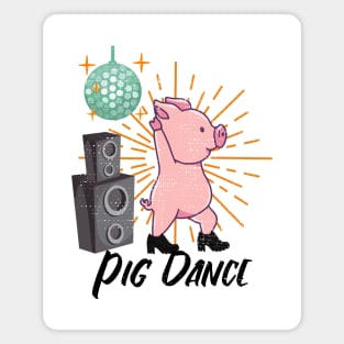 Pig Dance Magnet
